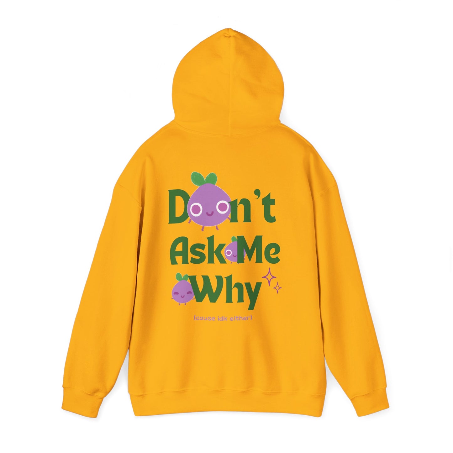 don't ask me why onion