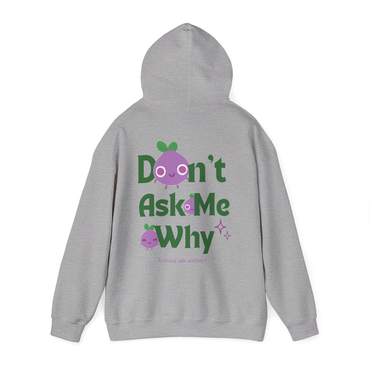 don't ask me why onion