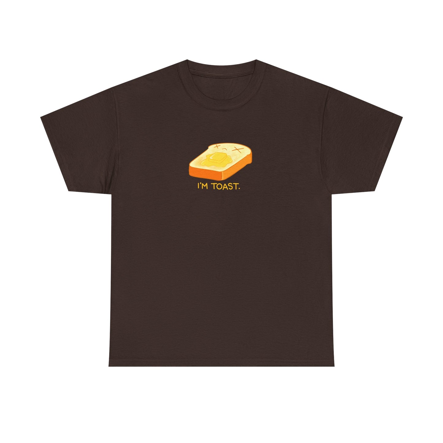 I'm Toast Tshirt