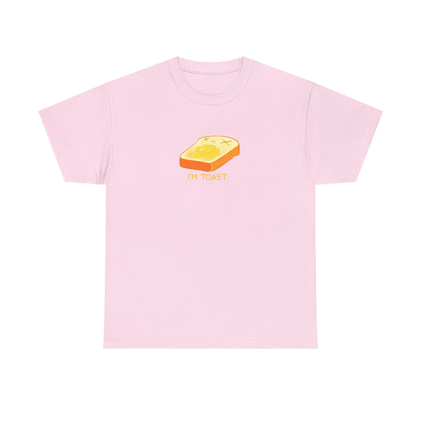 I'm Toast Tshirt