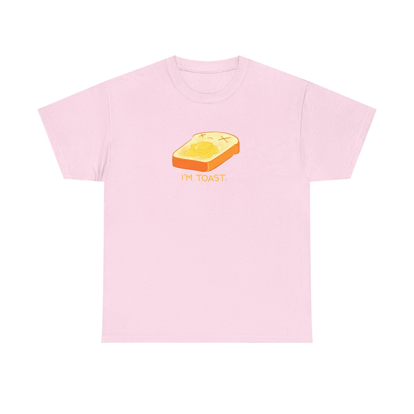 I'm Toast Tshirt