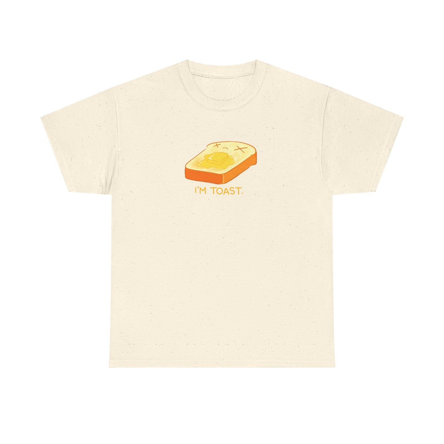 I'm Toast Tshirt